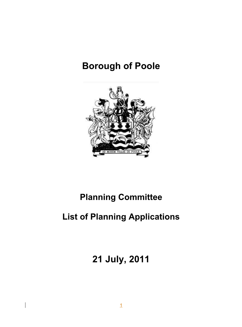 Report - Planning Committee List of Planning Applications July 2011