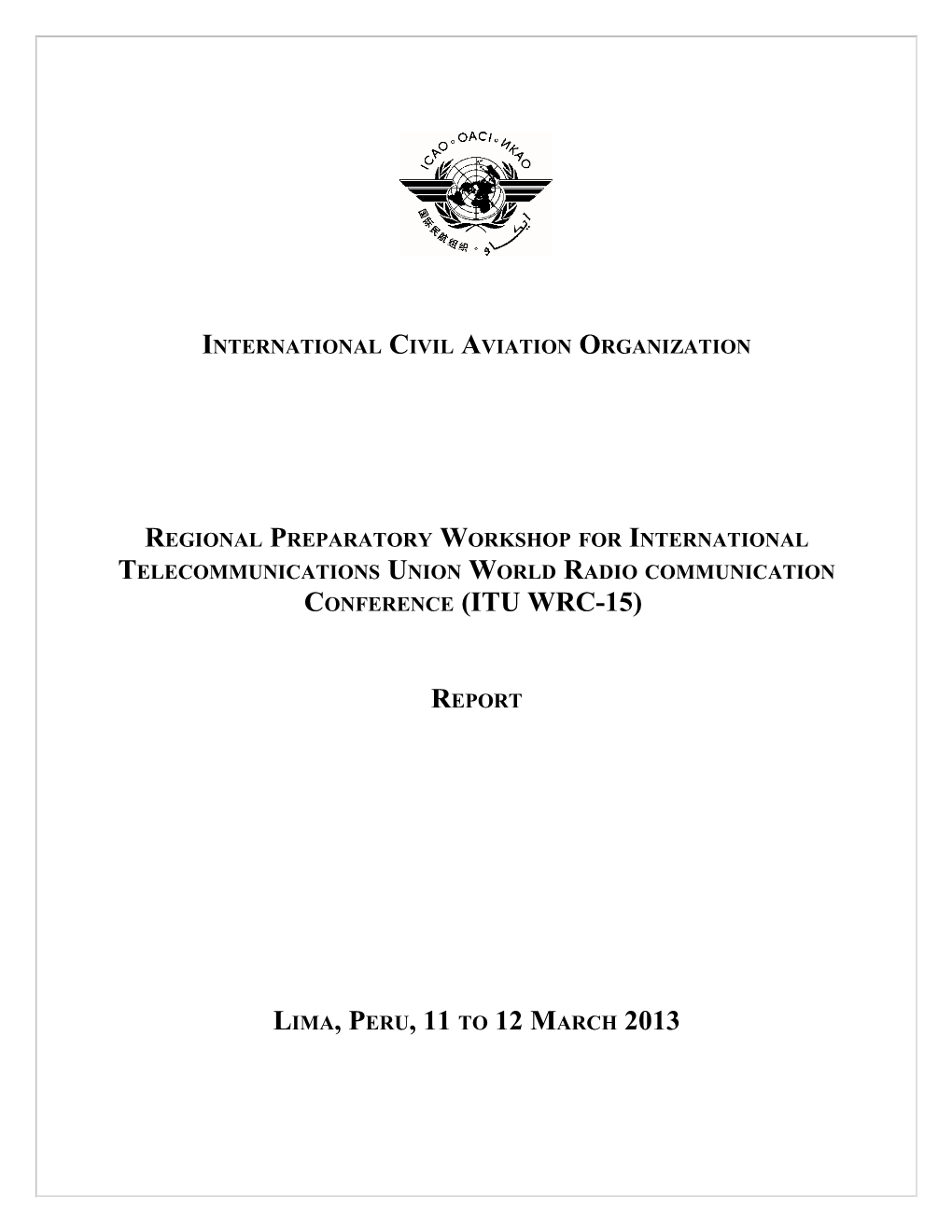 Report: Regional Preparatory Workshop for International Telecommunications Union World