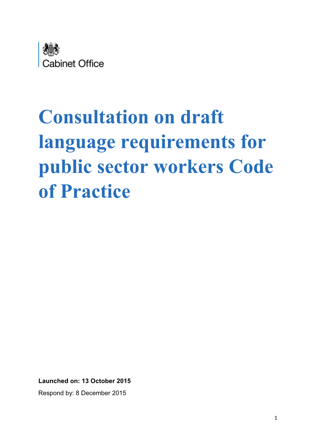Consultation on Draft Language Requirements for Public Sector Workers Code of Practice