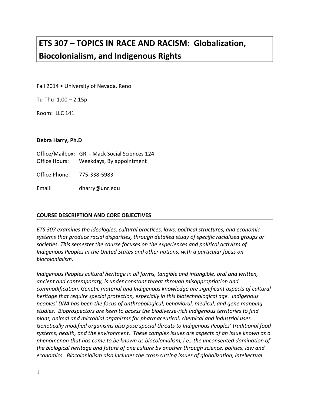 ETS 307 TOPICS in RACE and RACISM: Globalization, Biocolonialism, and Indigenous Rights