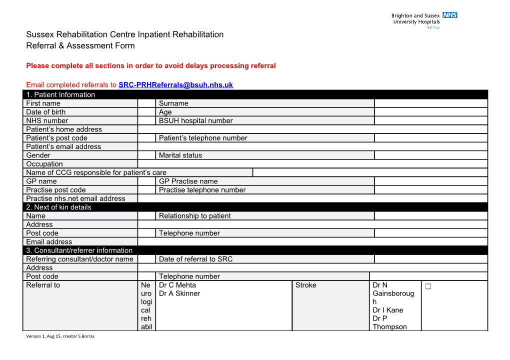 Please Complete All Sections in Order to Avoid Delays Processing Referral