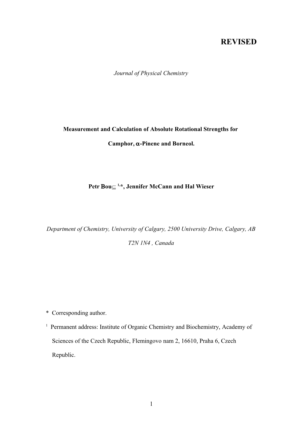 Measurement and Calculation of Absolute Rotational Strengths For