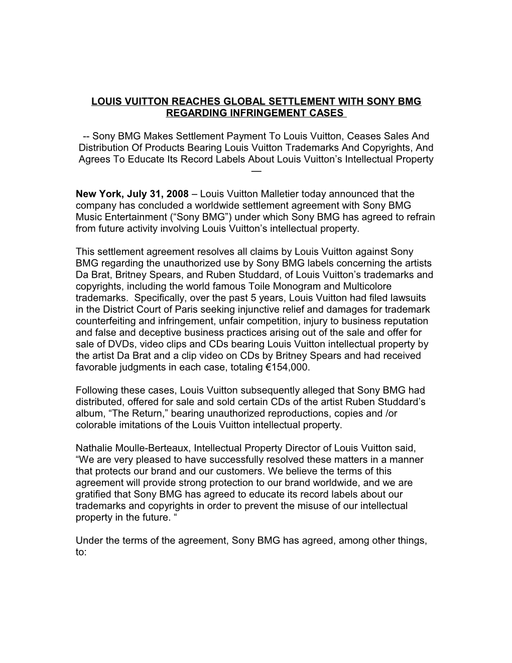 Louis Vuitton Reachesglobal Settlement with Sony Bmg Regarding Infringement Cases