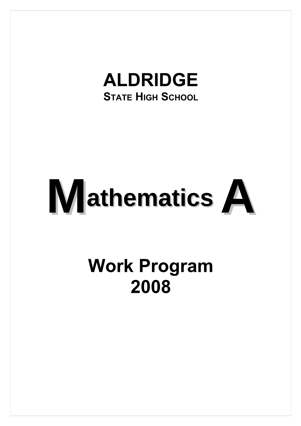 Mathematics a Work Program