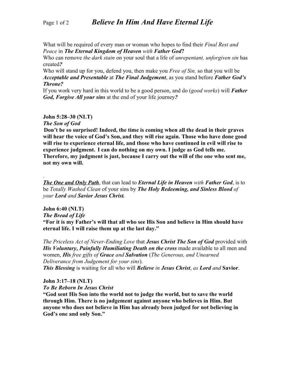 Page 1 of 2 Believe in Him and Have Eternal Life