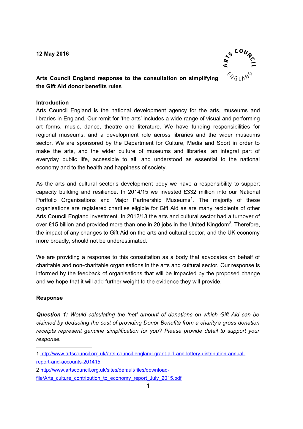 Arts Council England Response to the Consultation on Simplifying the Gift Aid Donor Benefits