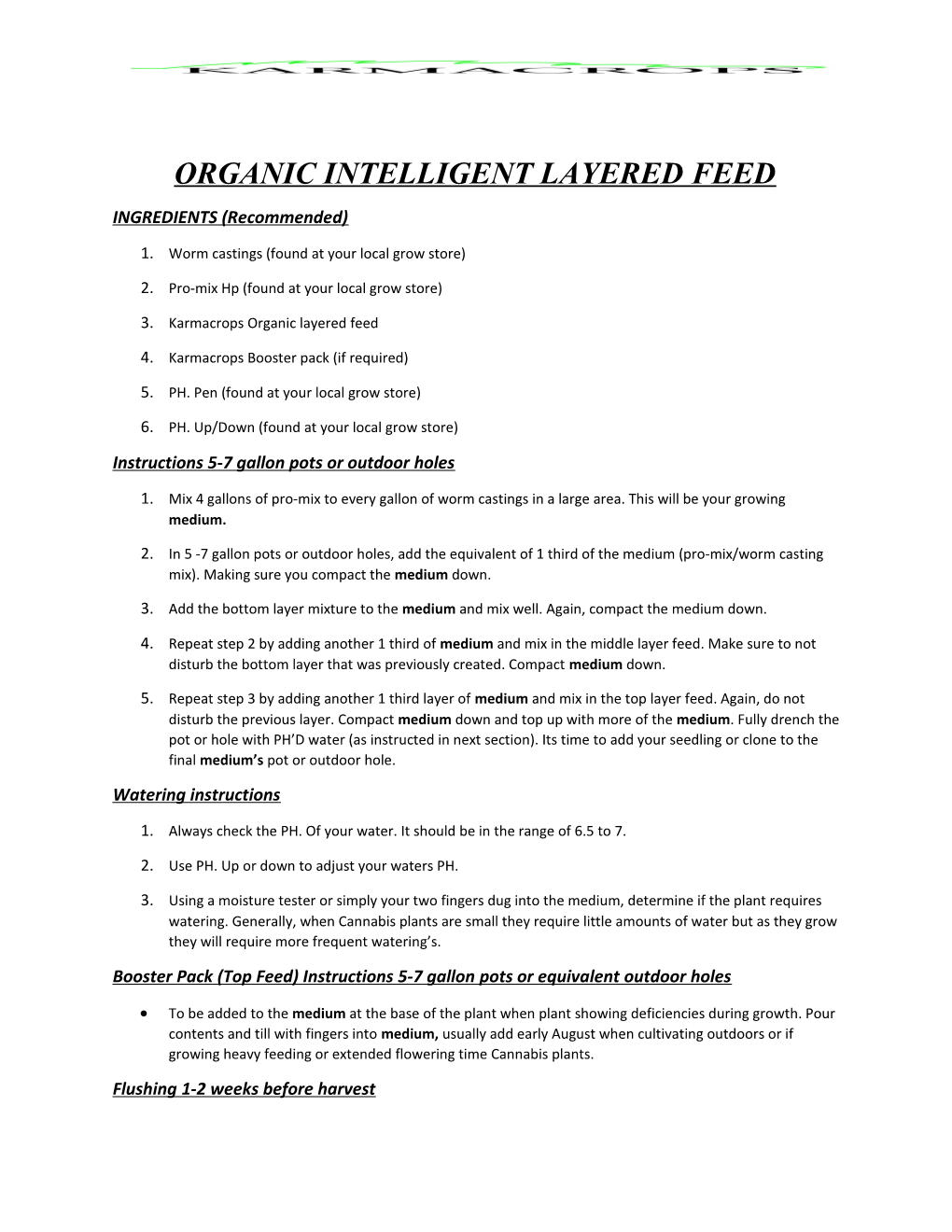 Organic Intelligent Layered Feed