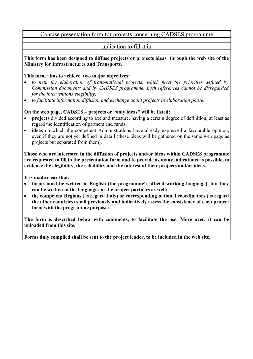 Concise Presentation Form for Projects Concerning CADSES Programme