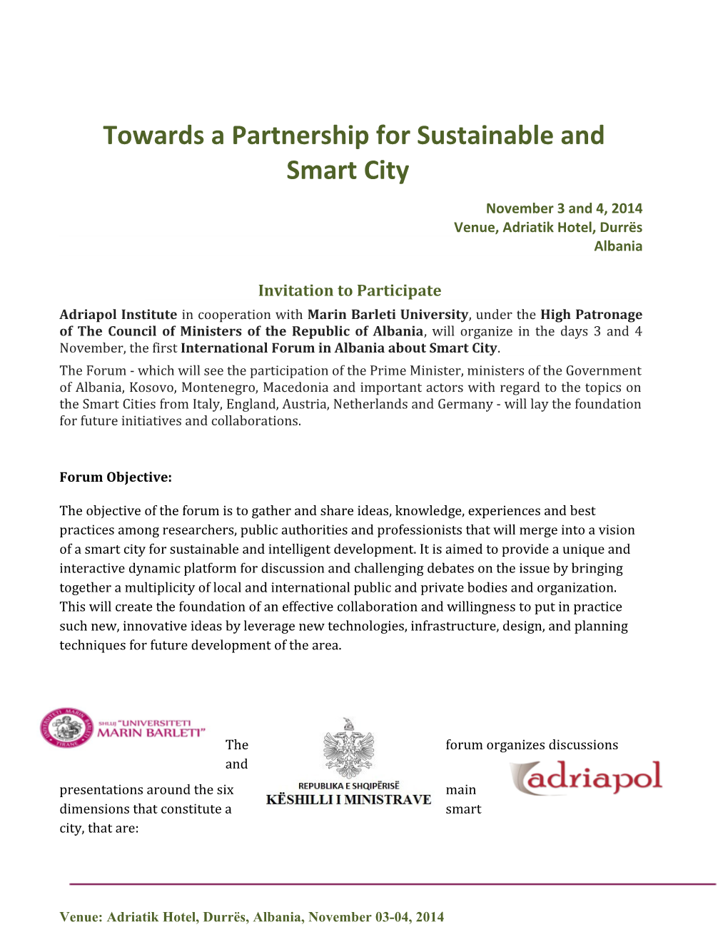 Towards a Partnership for Sustainable and Smart City
