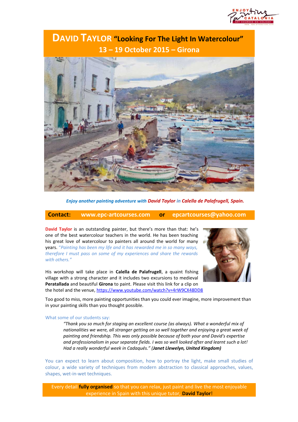 Enjoy Another Painting Adventure with David Taylor in Calella De Palafrugell, Spain