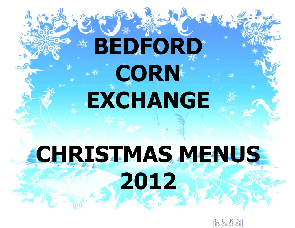 By Booking Bedford Corn Exchange for Your Christmas Party