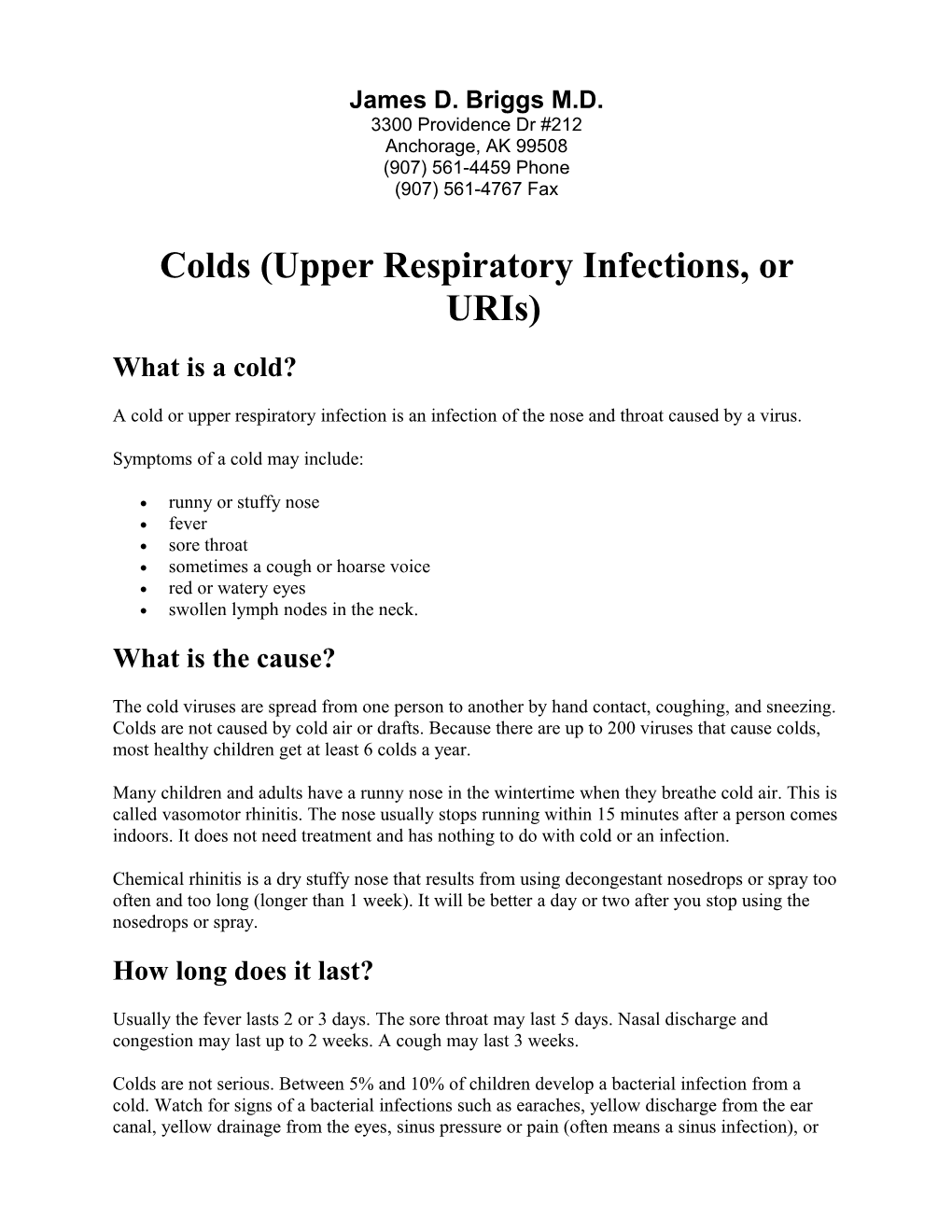 Colds (Upper Respiratory Infections, Or Uris)