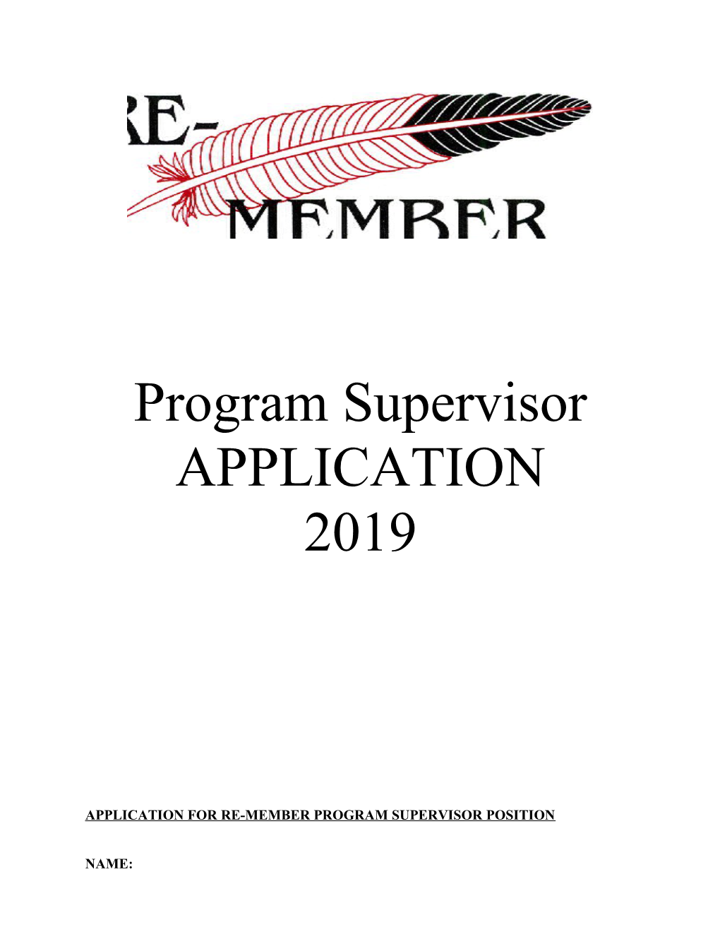 Application for Re-Member Program Supervisor Position