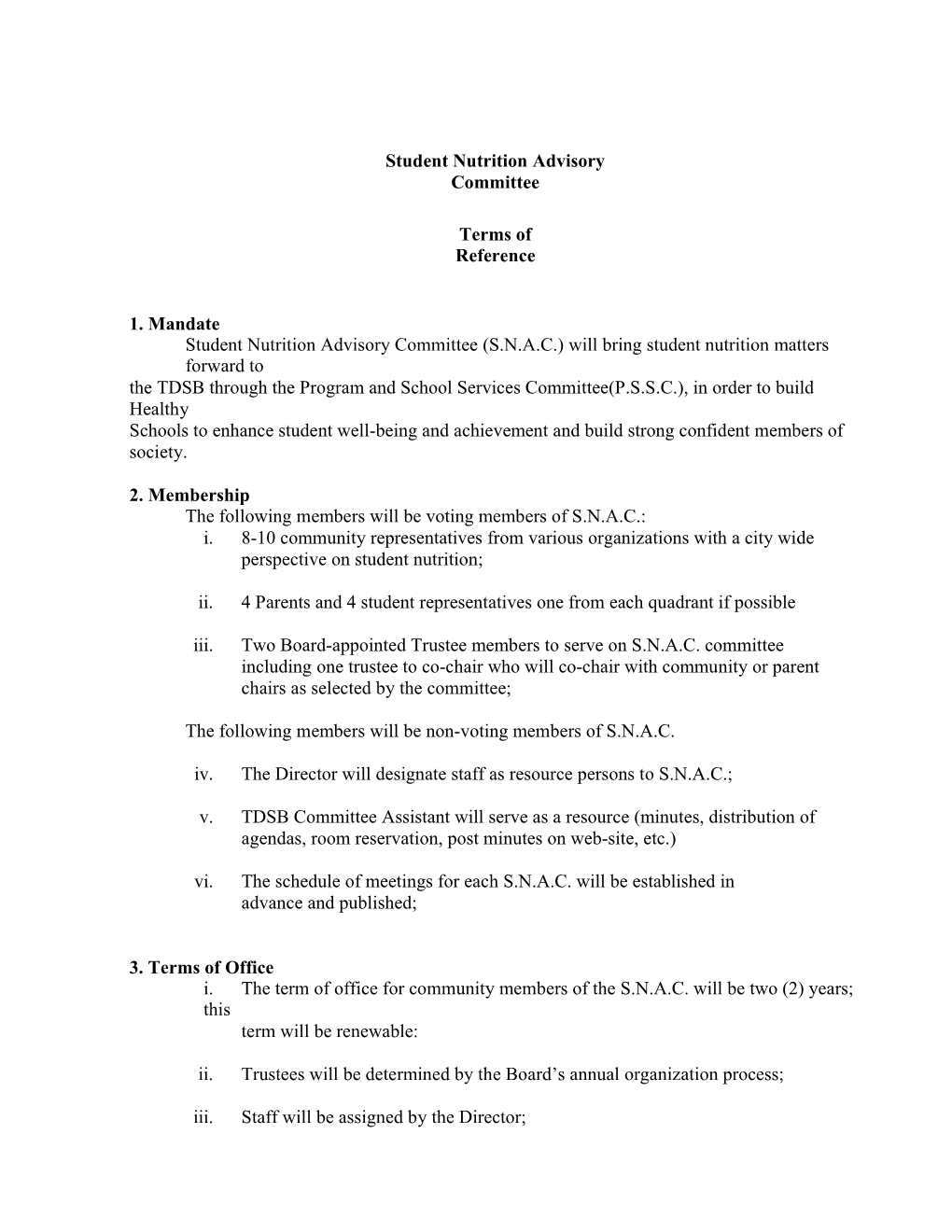 Student Nutrition Advisorycommittee (S.N.A.C.)Willbringstudent Nutrition Matters Forward To