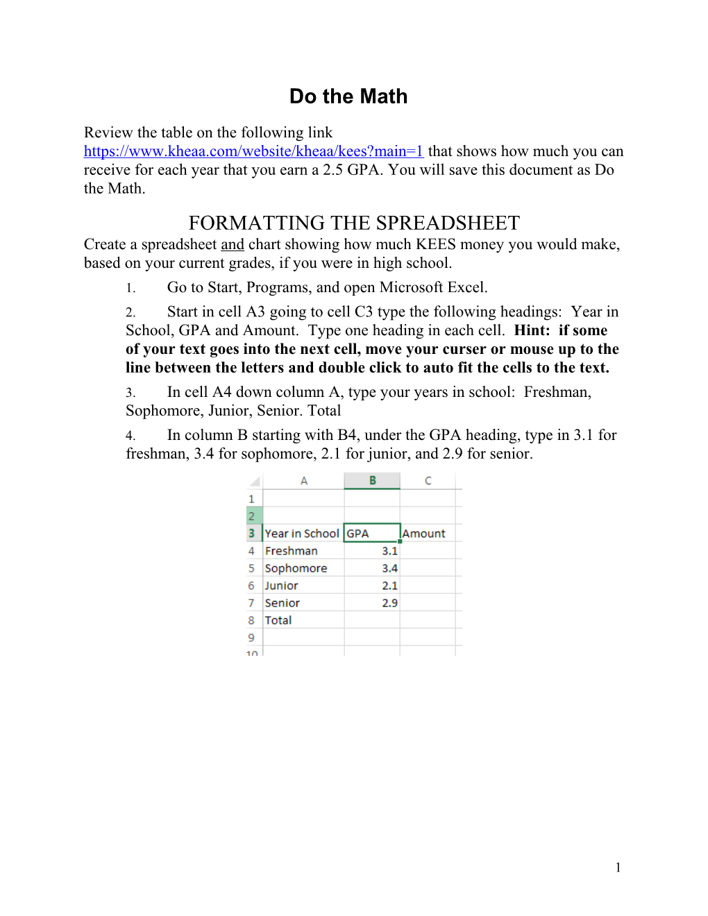 1.Go to Start, Programs, and Open Microsoft Excel