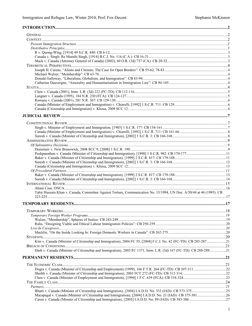 Immigration and Refugee Law, Winter 2010, Prof. Fox-Decentstephanie Mckinnon