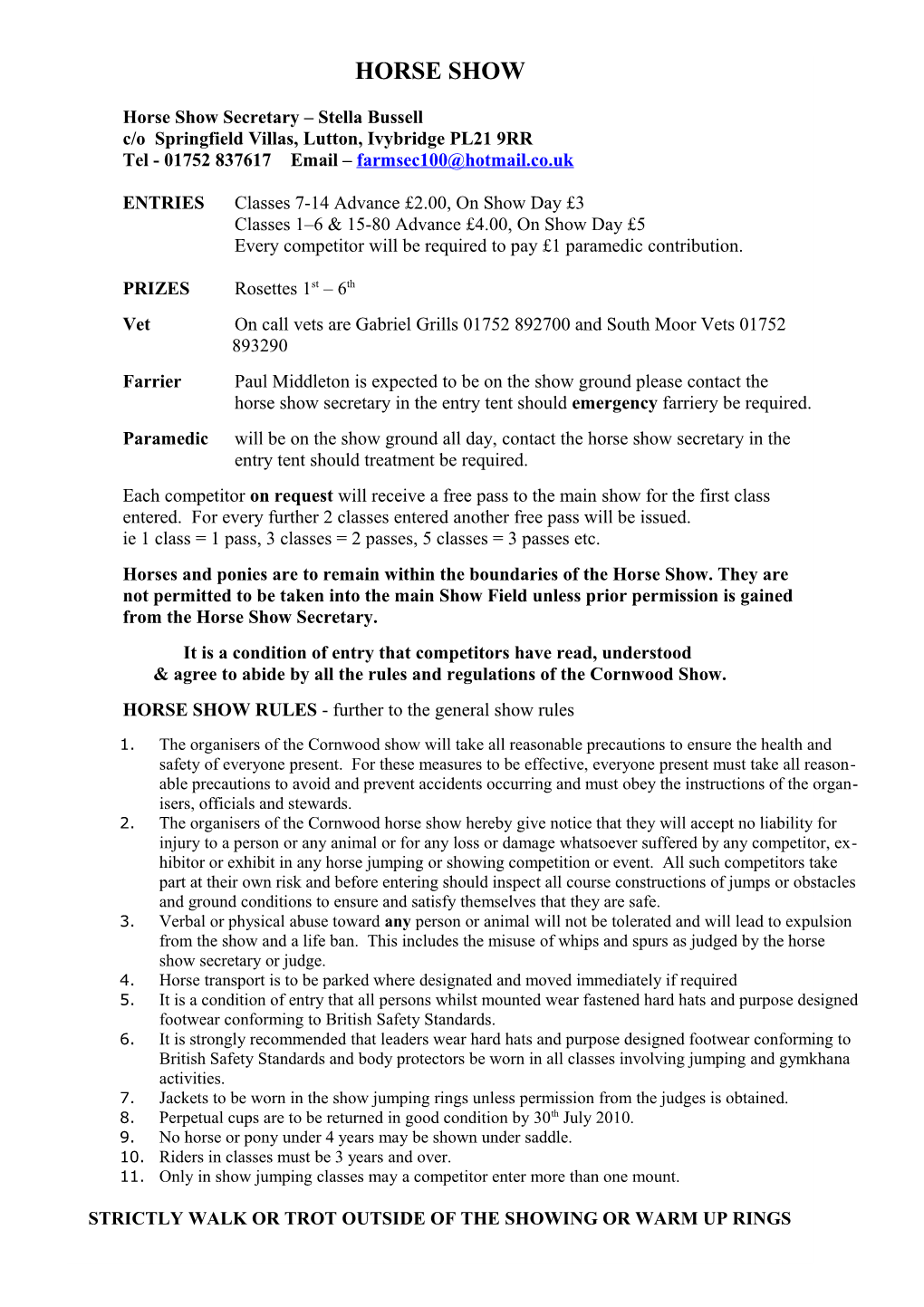 HORSE SHOW RULES - Further to the General Show Rules on the First Page of This Schedule;