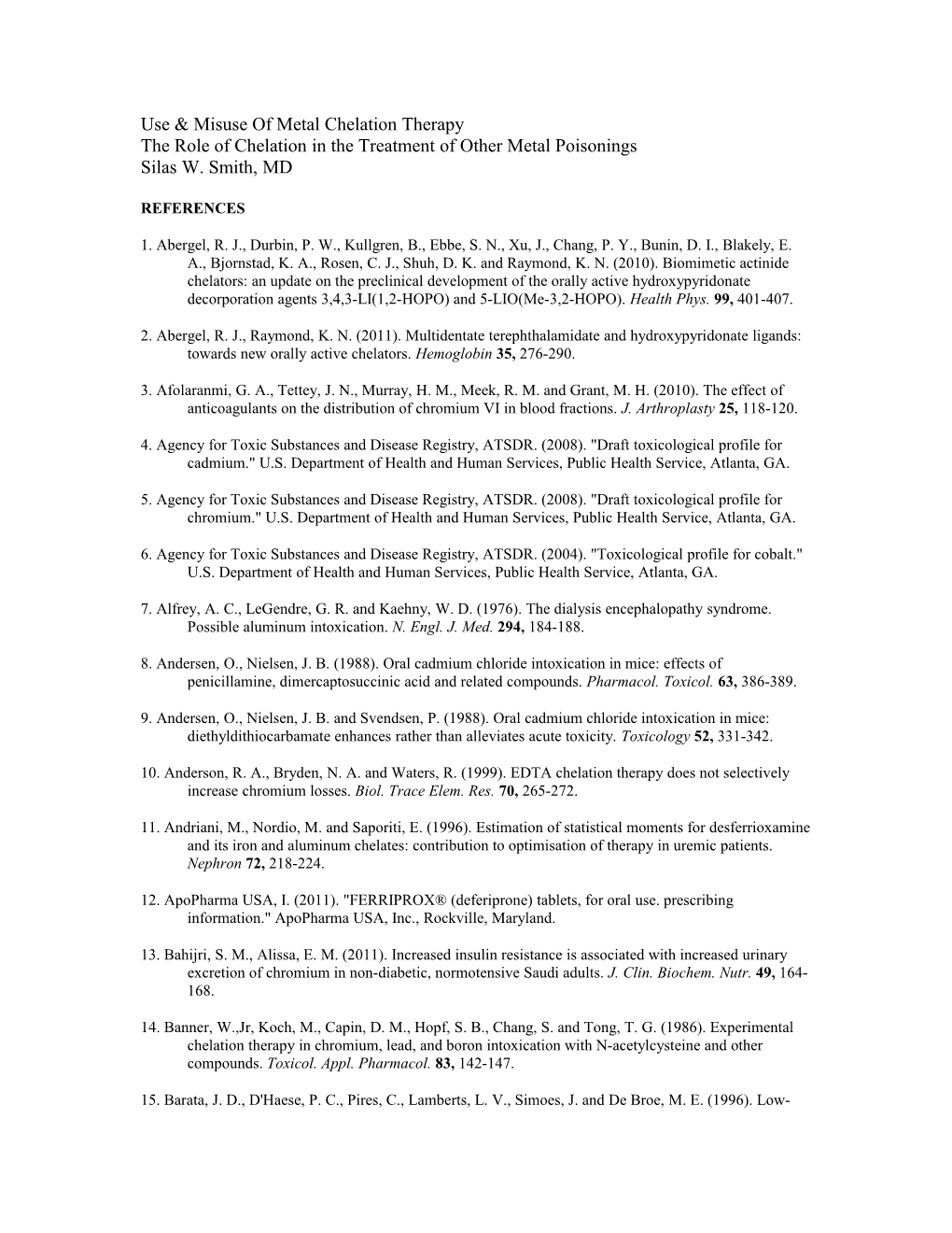 Use & Misuse of Metal Chelation Therapy