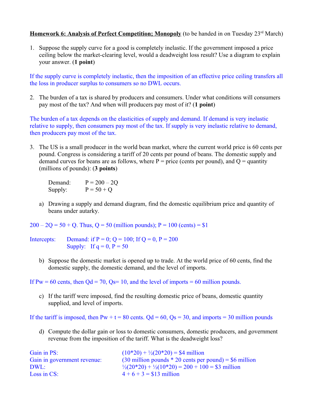 Homework 6: Analysis of Perfect Competition; Monopoly (To Be Handed in on Tuesday 23Rdmarch)