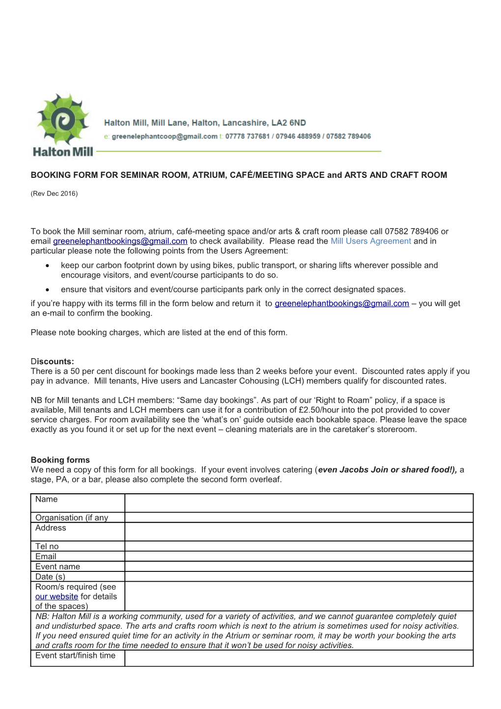 BOOKING FORM for SEMINAR ROOM, ATRIUM, CAFÉ/MEETING SPACE and ARTS and CRAFT ROOM