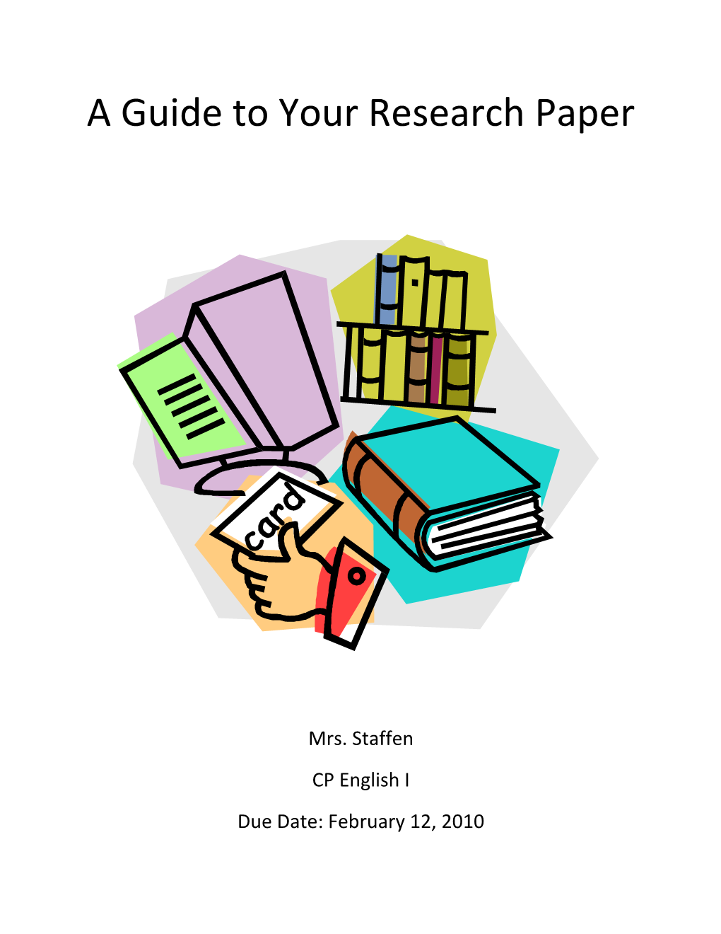A Guide to Your Research Paper
