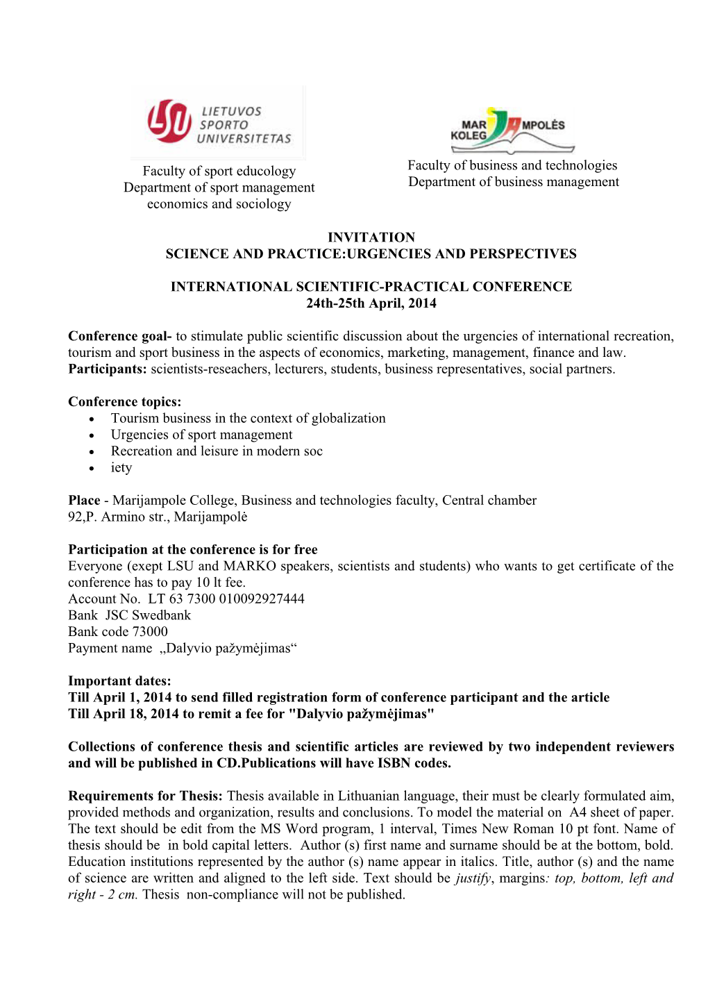 Tarptautinė Mokslinė Praktinė Konferencija Mokslas Ir Praktika: Aktualijos Ir Perspektyvos