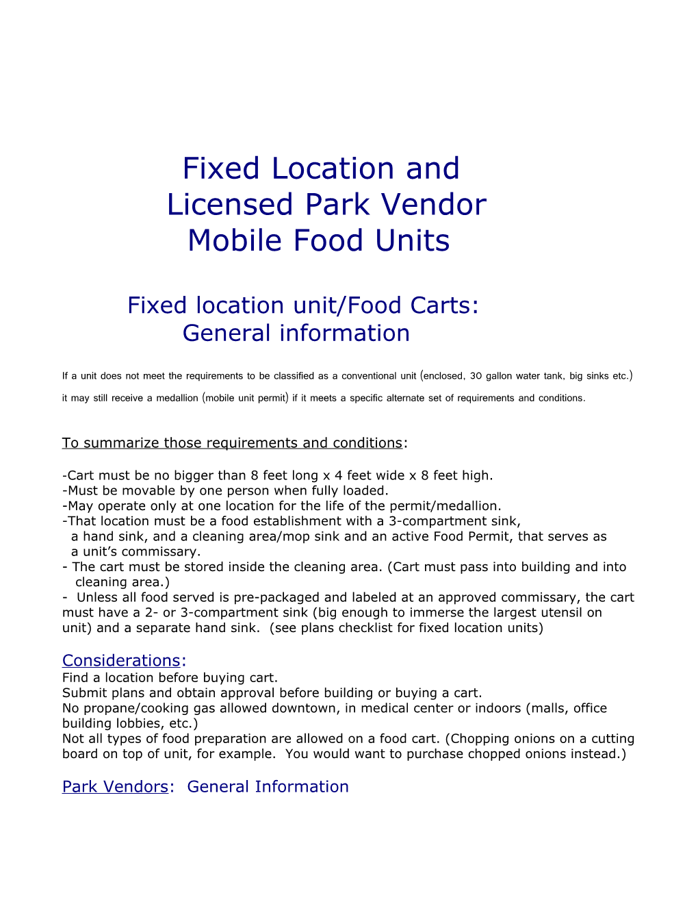 INFORMATION PACKAGE for FIXED LOCATION and LICENSED PARK VENDOR MOBILE FOOD UNITS (Hot