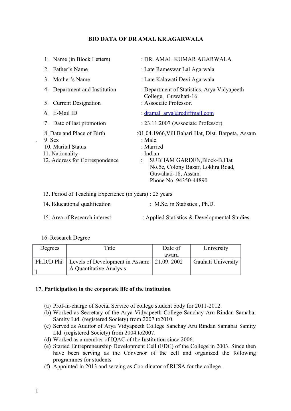 Bio Data of Dr Amal Kr.Agarwala