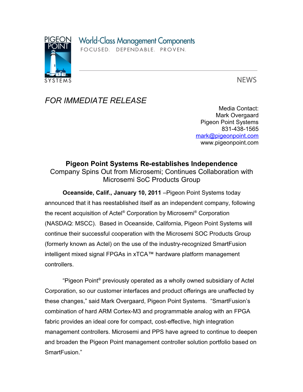 Pigeon Point Systems Re-Establishes Independence