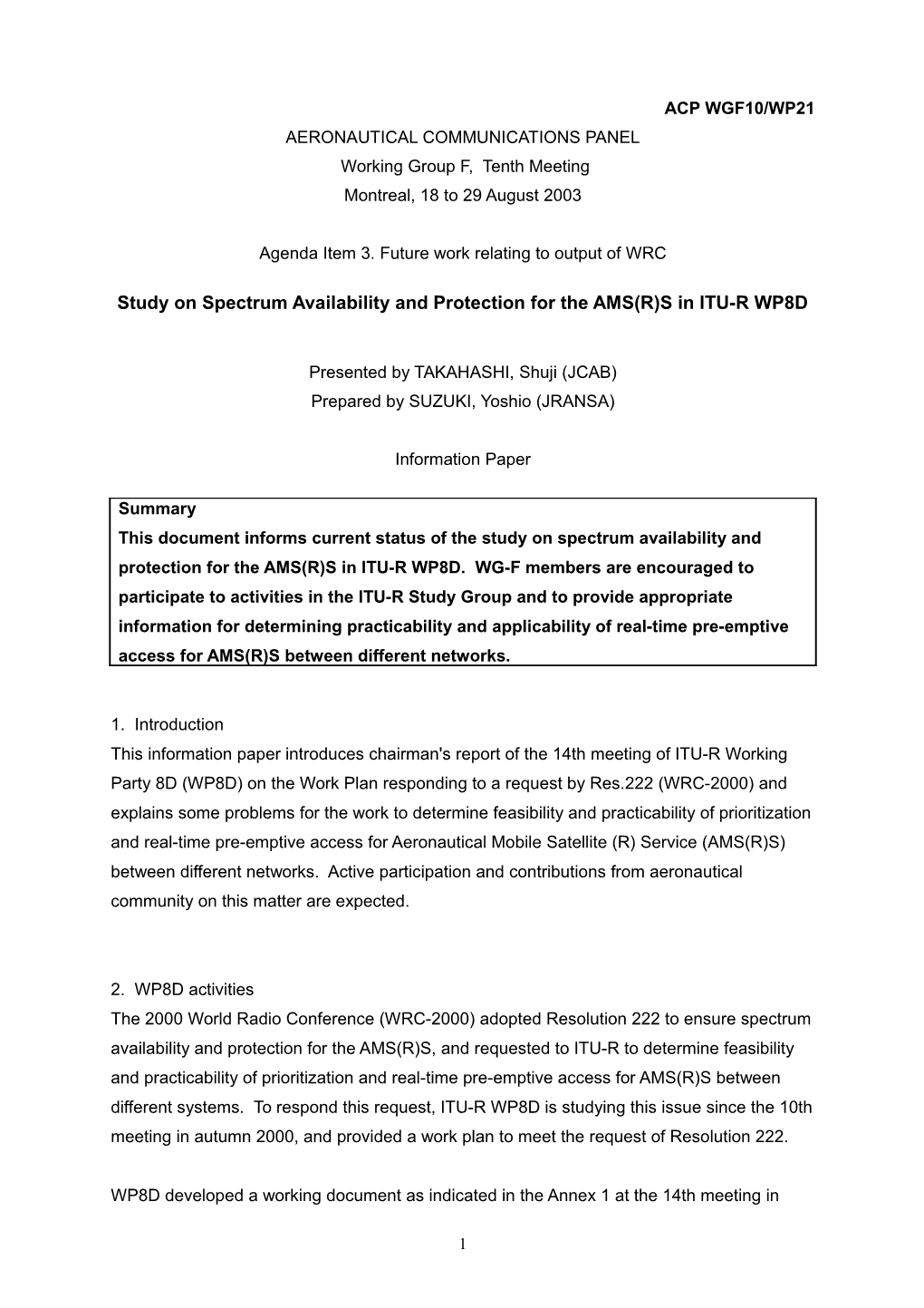 Study on Spectrum Availability and Protection for the AMS(R)S in ITU-R WP8D