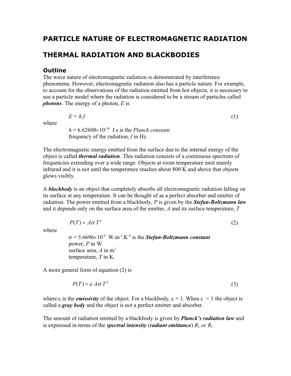 Particle Nature of Electromagnetic Radiation