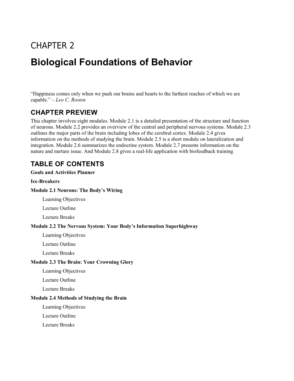 Chapter 2: Biological Foundations of Behavior 1