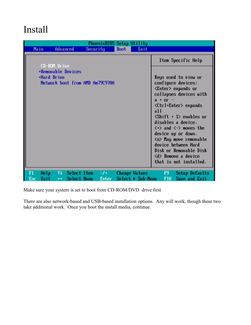 Make Sure Your System Is Set to Boot from CD-ROM/DVD Drive First