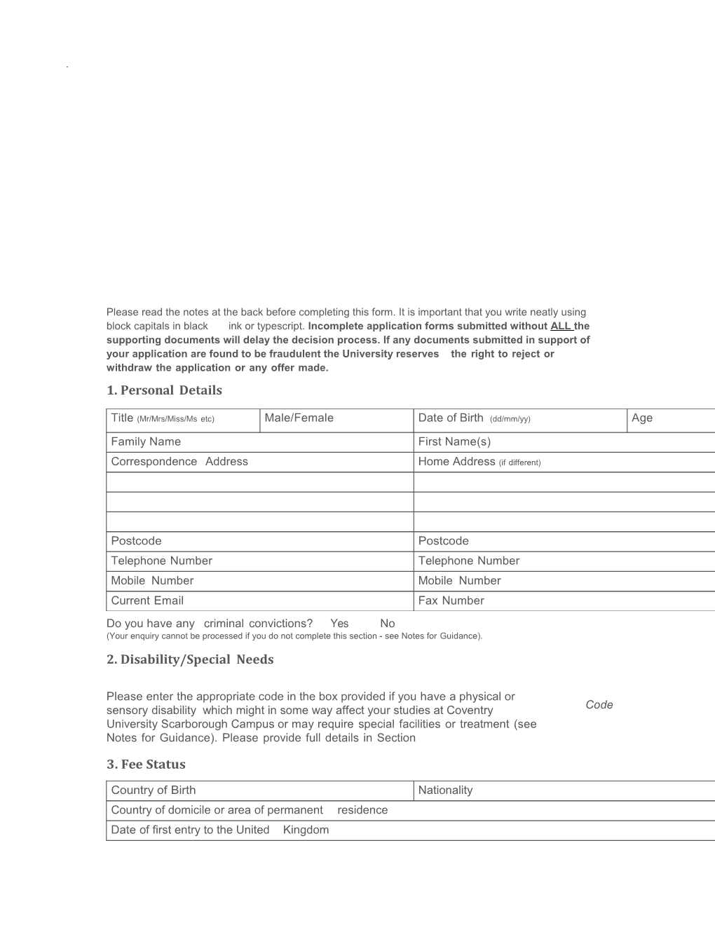 Your Enquiry Cannot Be Processed If You Do Not Complete This Section - See Notes Forguidance