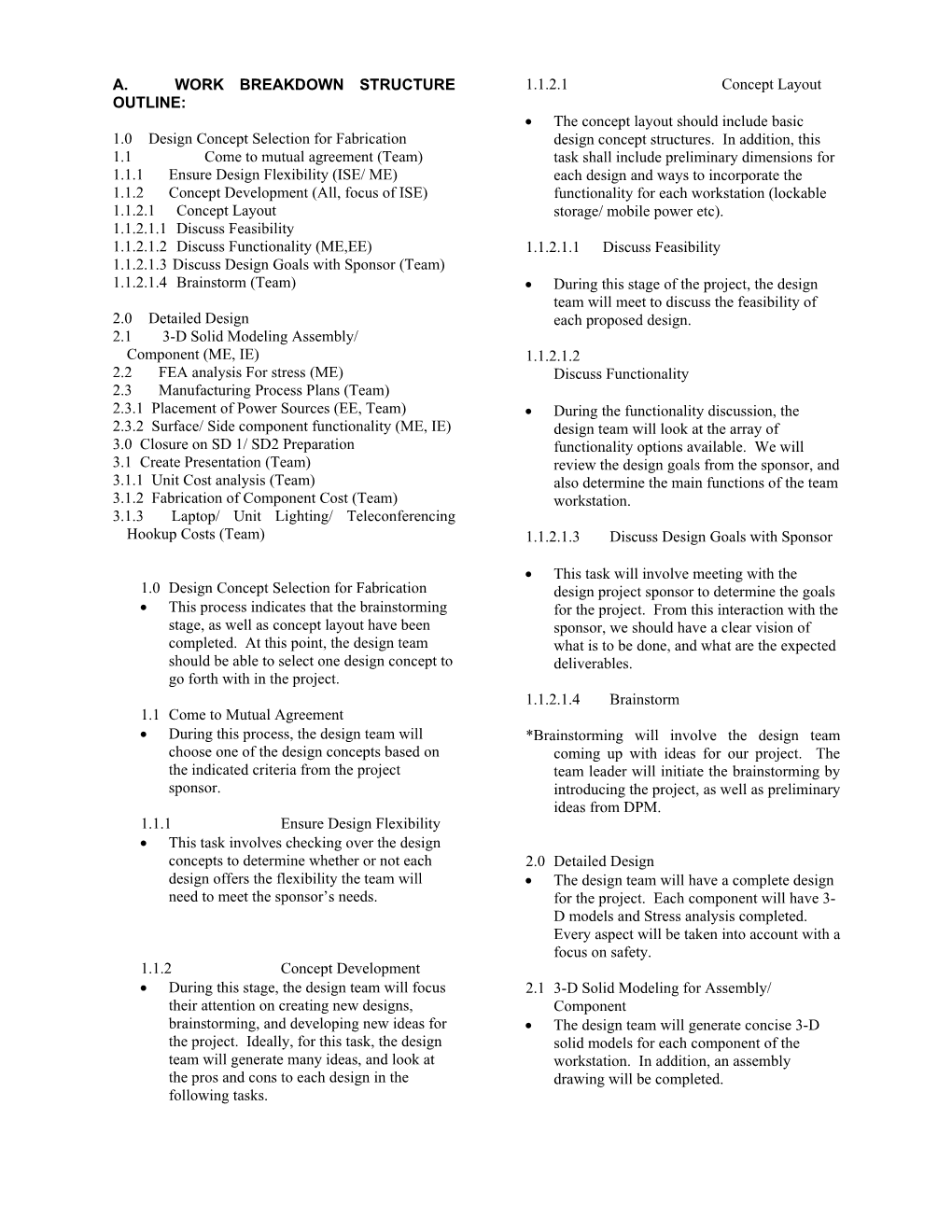 A. Work Breakdown Structure Outline