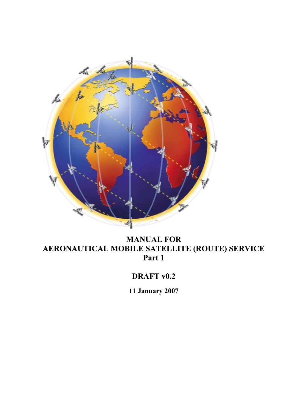 Draft Manual for AMS(R)S - Part I - Revision 0.2