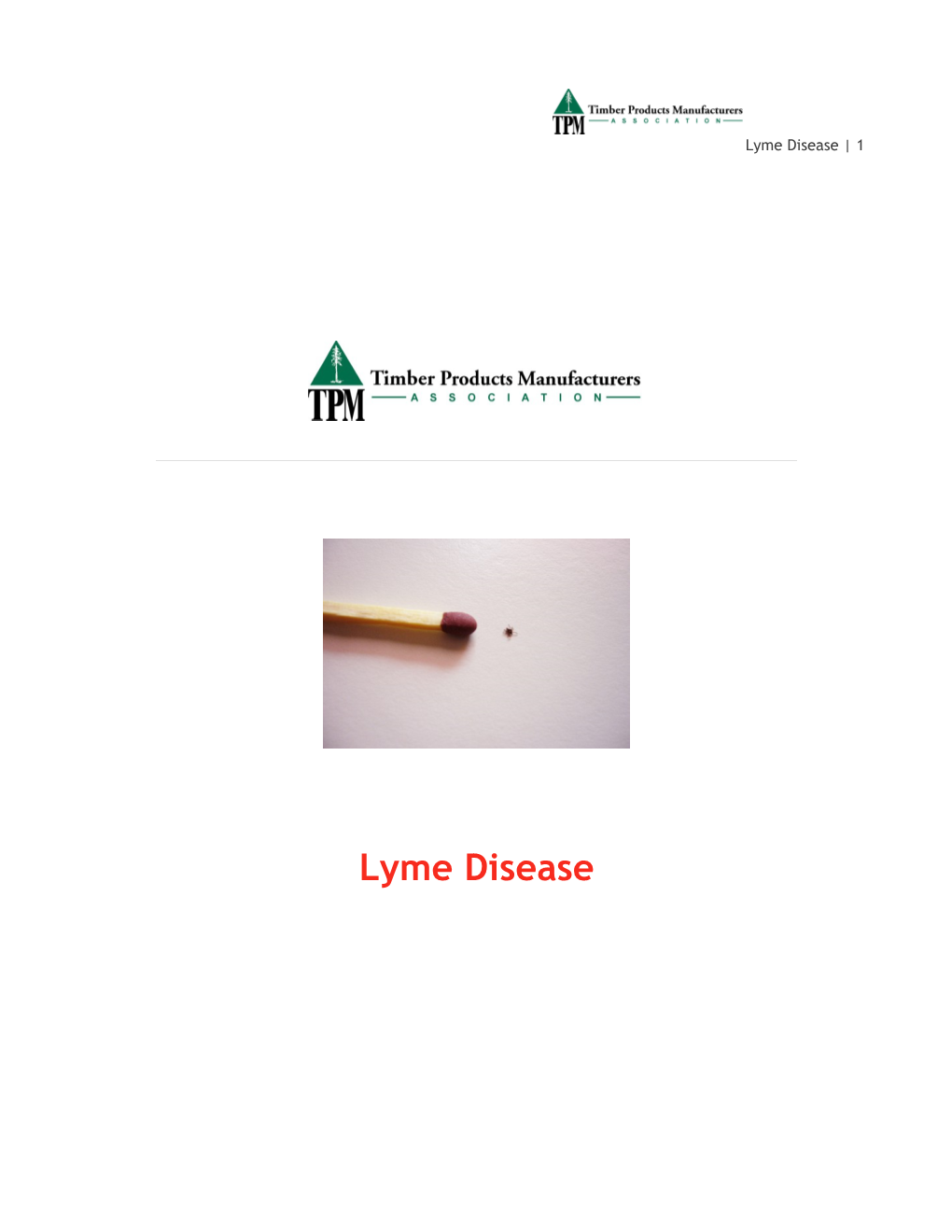 Lyme Disease Is a Multisystem, Multistage, Inflammatory Disease Caused by a Bacterium