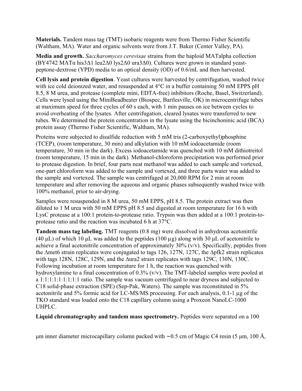 Materials. Tandem Mass Tag (TMT) Isobaric Reagents Were from Thermo Fisher Scientific (Waltham