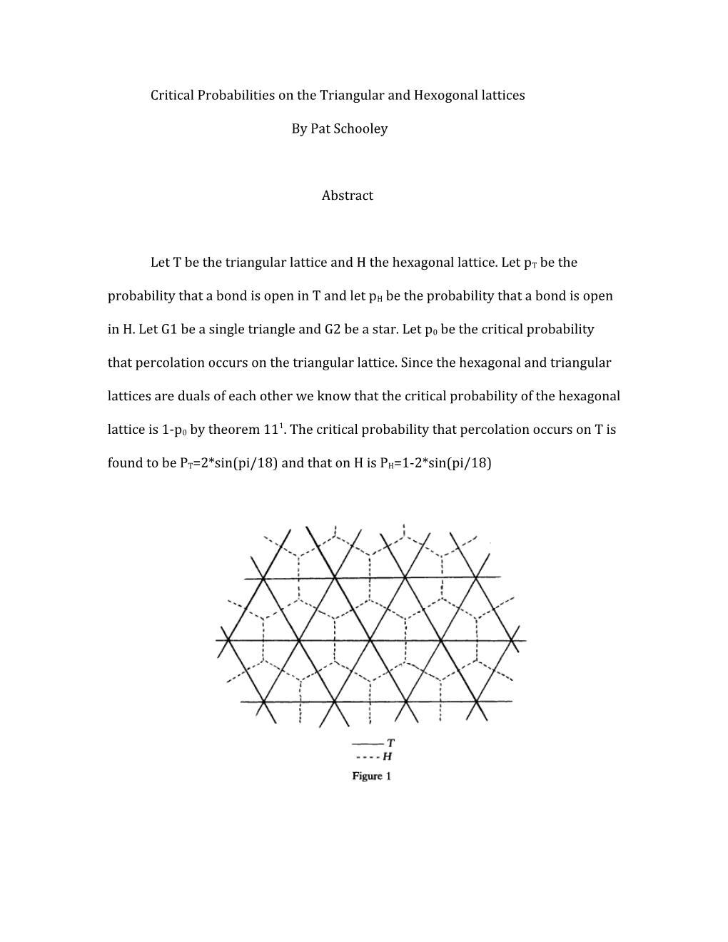 Critical Probabilities on the Triangular and Hexogonal Lattices