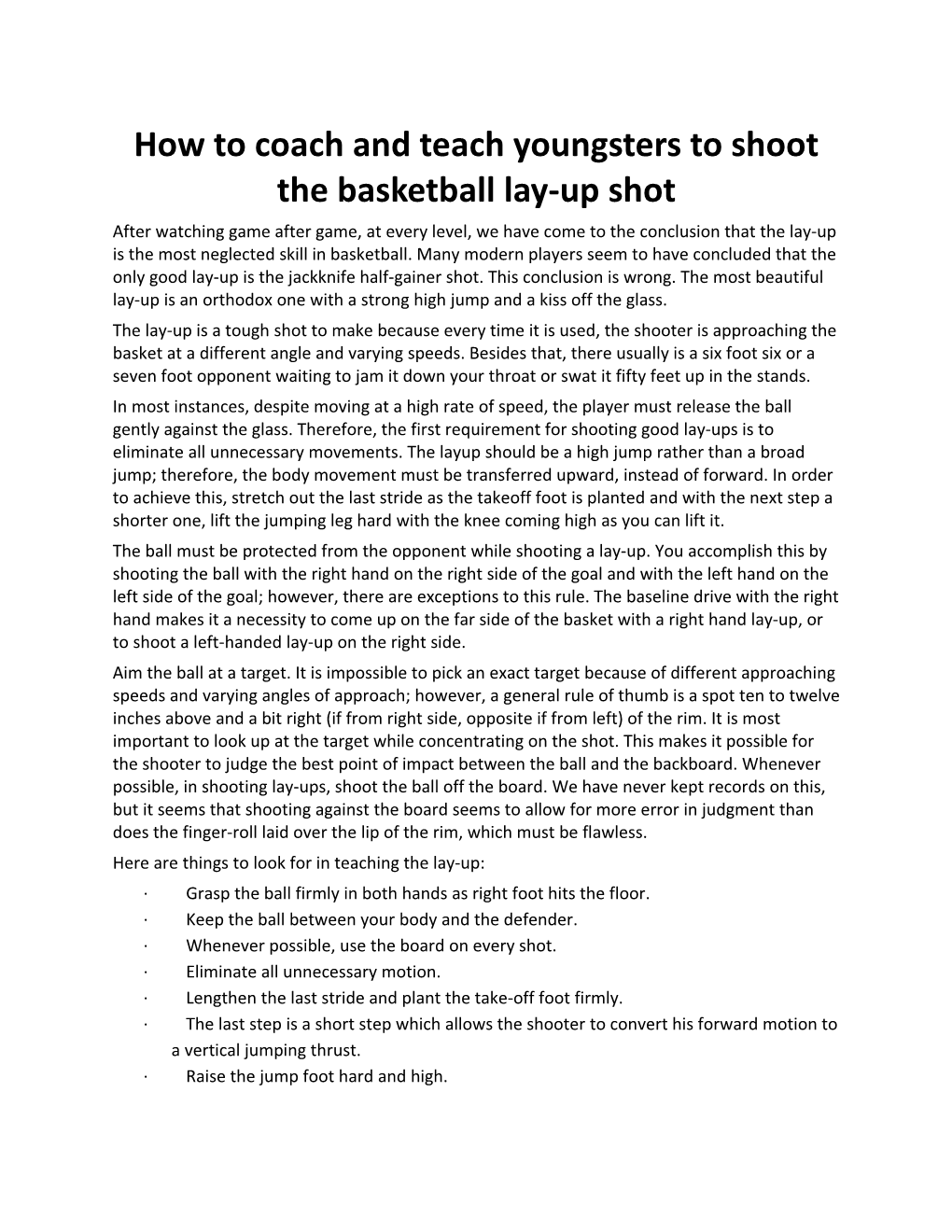 How to Coach and Teach Youngsters to Shoot the Basketball Lay-Up Shot