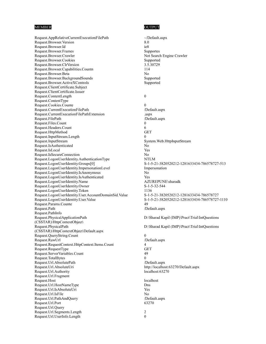 Request.Apprelativecurrentexecutionfilepath /Default.Aspx Request.Browser.Version8.0