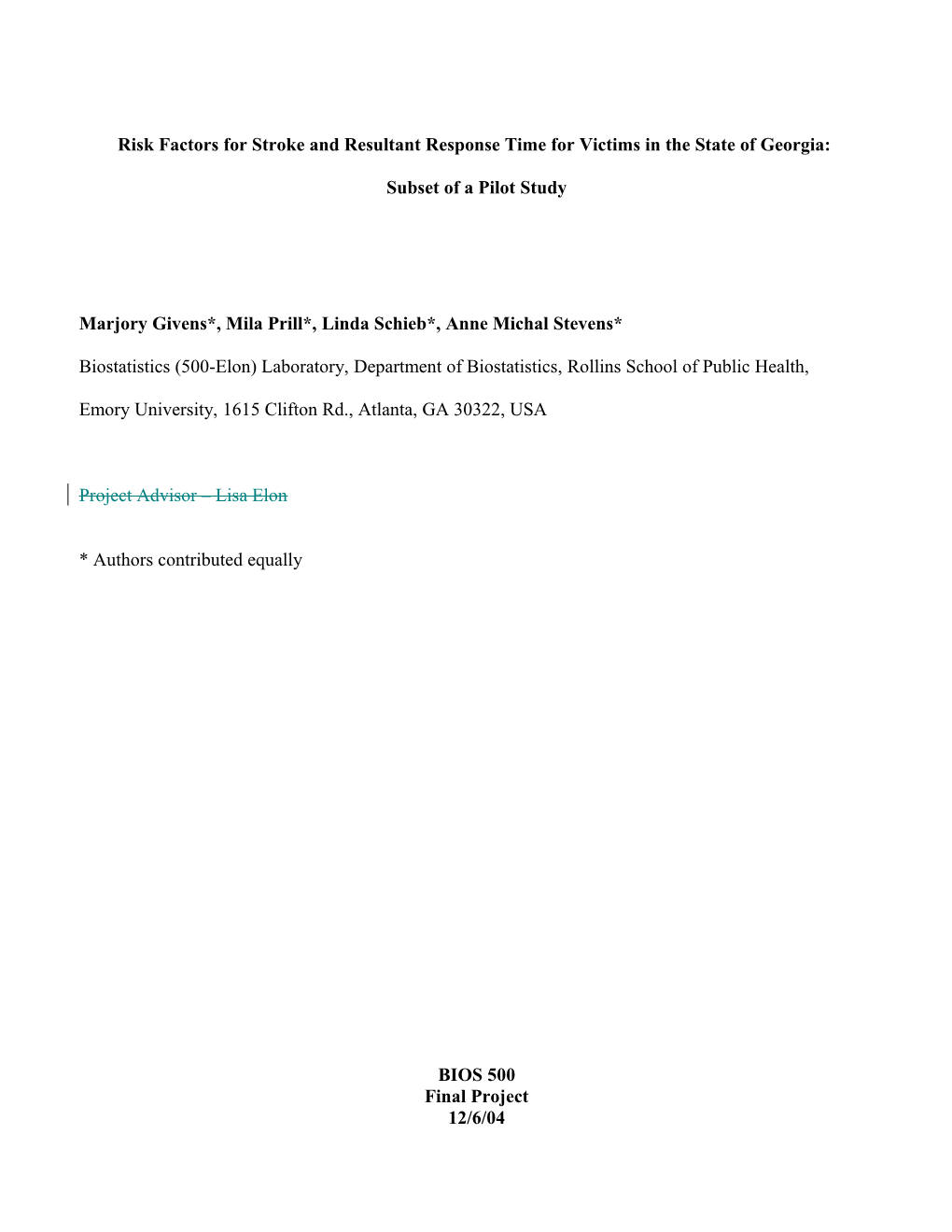 Risk Factors for Stroke and Resultant Response Time for Victims in the State of Georgia