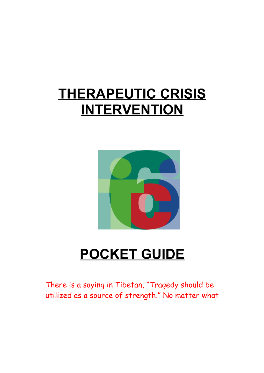 Therapeutic Crisis Intervention