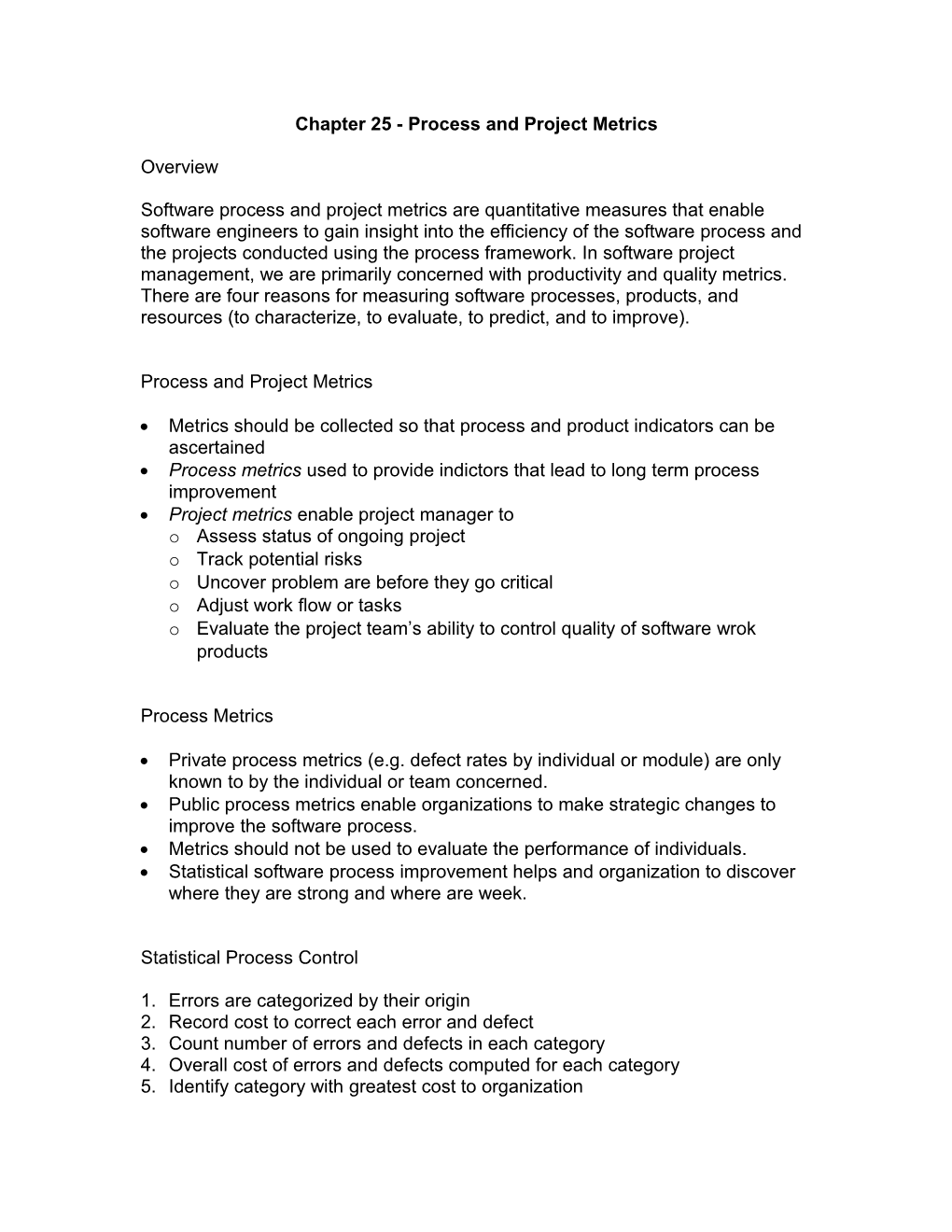 Chapter 4 - Software Process and Project Metrics