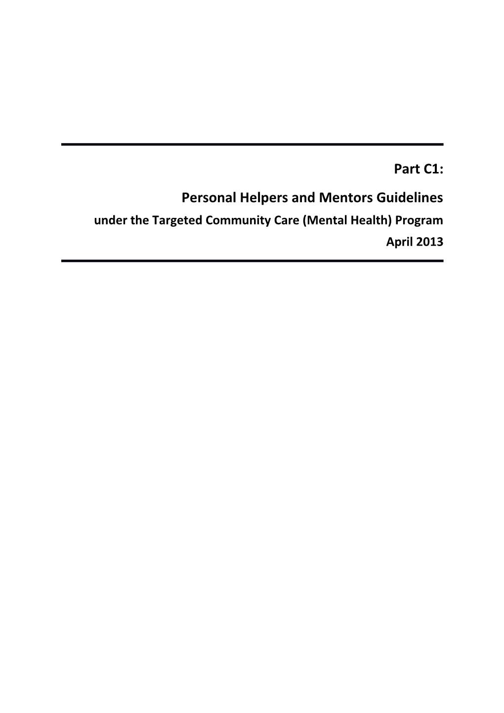 Part C1: Personal Helpers and Mentors Guidelines Under the Targeted Community Care (Mental