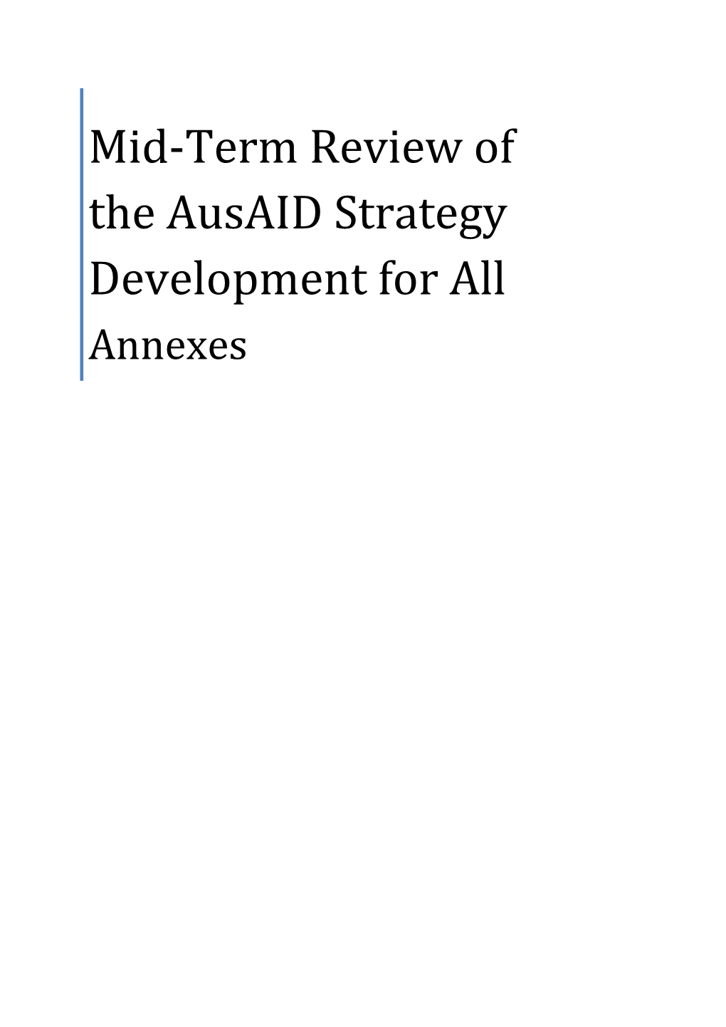 Mid-Term Review of the Ausaid Strategy Development for All