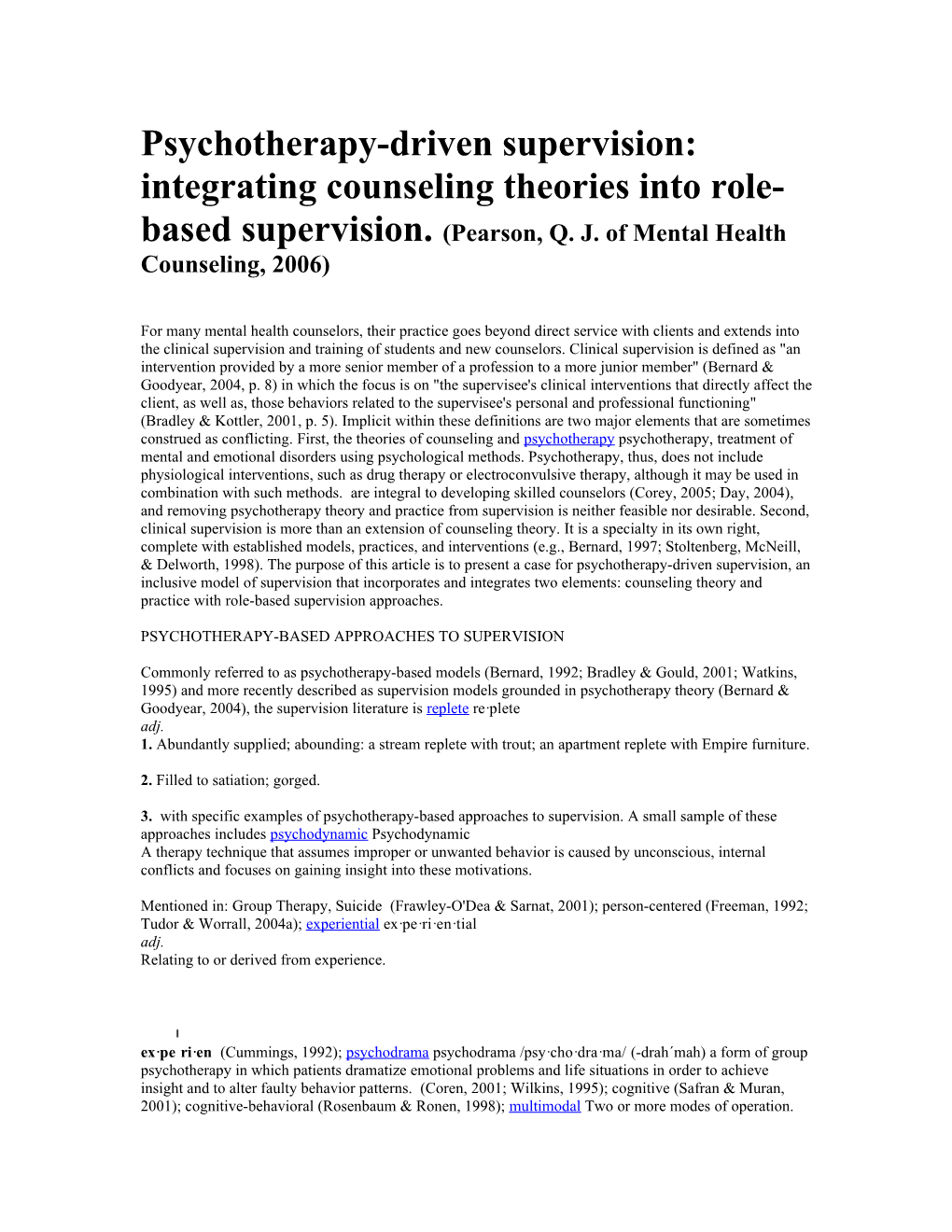 Psychotherapy-Driven Supervision: Integrating Counseling Theories Into Role-Based