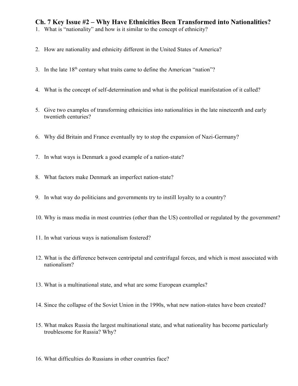 Ch. 7 Key Issue #2 Why Have Ethnicities Been Transformed Into Nationalities?