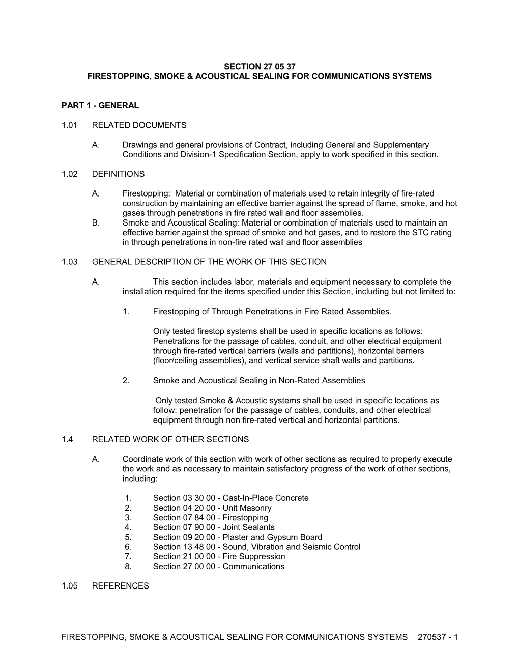 Firestopping, Smoke & Acoustical Sealing for Communications Systems