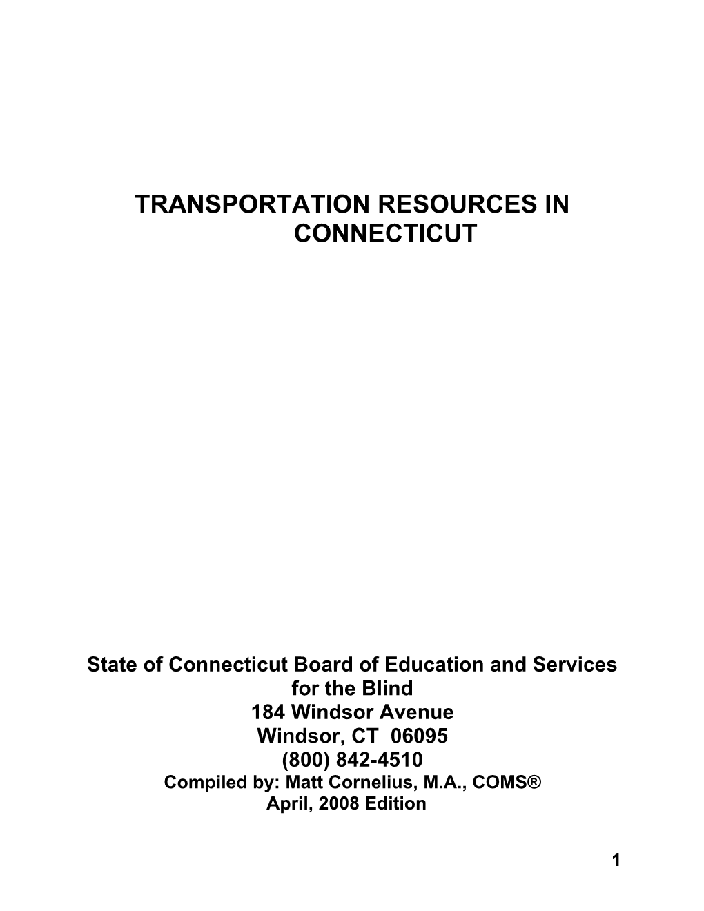 State of Connecticut Board of Education and Services for the Blind